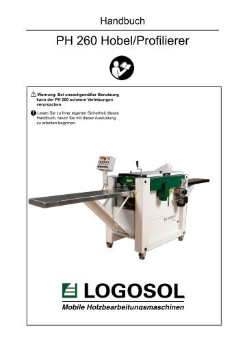 PH 260 Hobel/Profilierer - Logosol