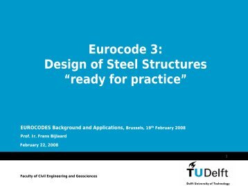 Eurocode 3: Design of Steel Structures “ready for ... - Eurocodes