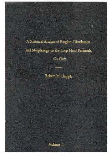 A Statistical Analysis of Ringfort Distribution and Morphology on the ...