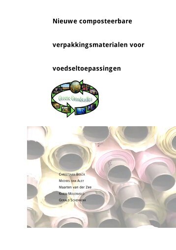 Nieuwe composteerbare verpakkingsmaterialen voor ...