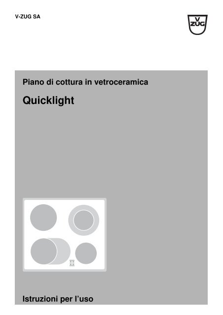 Piano di cottura in vetroceramica Quicklight Istruzioni ... - V-ZUG Ltd