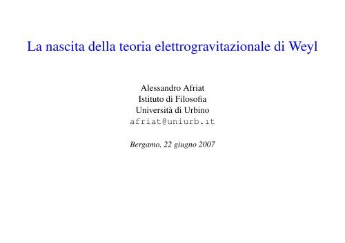 La nascita della teoria elettrogravitazionale di Weyl