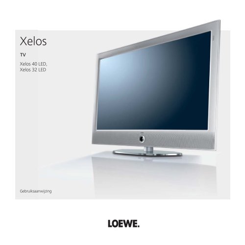TV Xelos 40 LED, Xelos 32 LED - Loewe