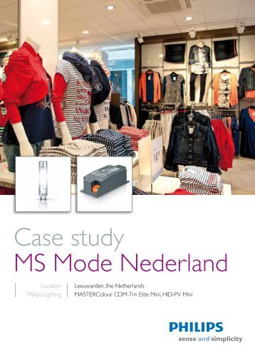 Download Case study MS Mode Nederland - Philips Lighting