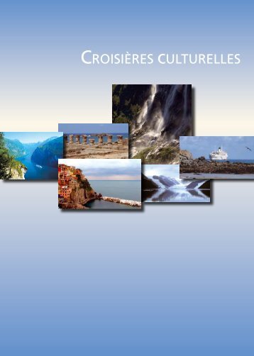 CROISIÈRES cULTURELLES - Terre Entière
