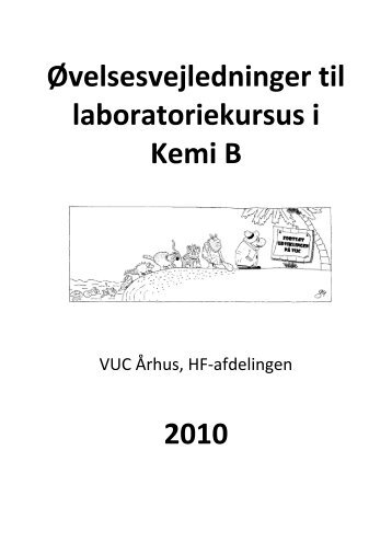 Ãvelsesvejledninger til laboratoriekursus i Kemi B 2010 - VUC Aarhus