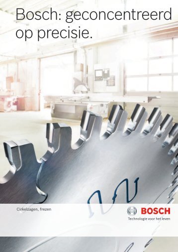 Bosch: geconcentreerd op precisie.