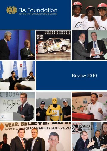 Download Review 2010 (PDF - 2.75mb) - FIA Foundation