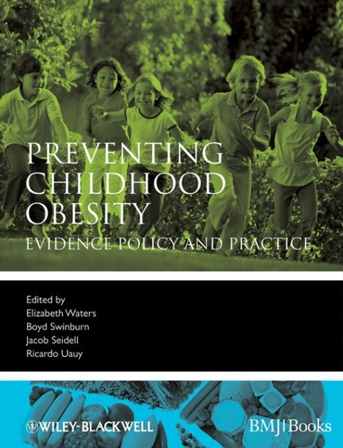 Preventing Childhood Obesity - Evidence Policy and Practice.pdf