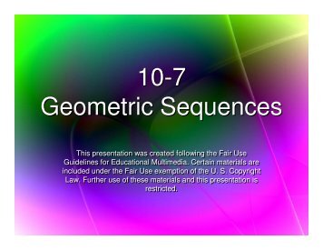 10-7 Geometric Sequences 10-7 Geometric Sequences