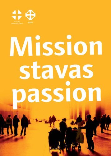 Mission stavas passion - Ordochmellanrum