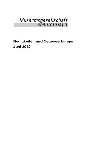 Neuigkeiten und Neuerwerbungen Juni 2012 - Das Literaturhaus