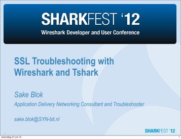 Common SSL problems I - Sharkfest - Wireshark