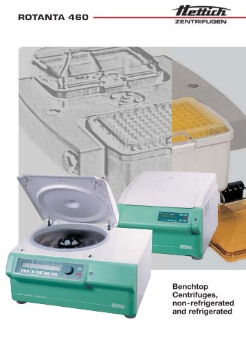 ROTANTA 460 Benchtop Centrifuges, non-refrigerated and ... - Ipes.us