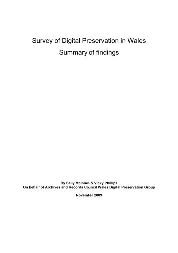 Survey of Digital Preservation in Wales Summary of findings