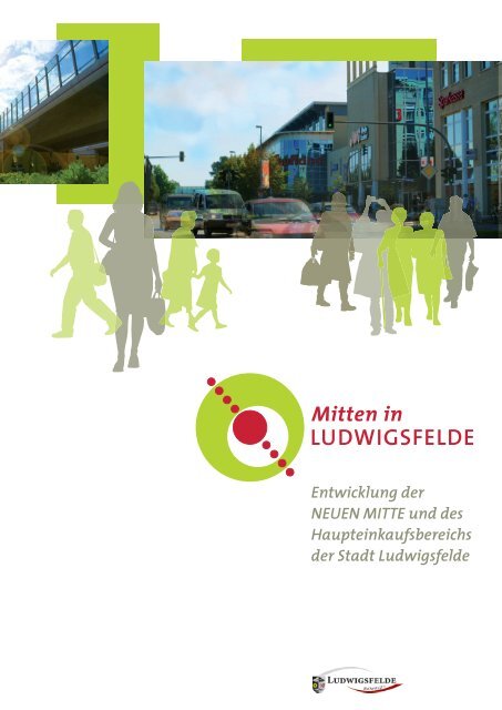 Entwicklung der NEUEN MITTE und des ... - Stadt Ludwigsfelde