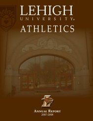 2007-08 Annual Report (7.5 MB) - Lehigh University Athletics