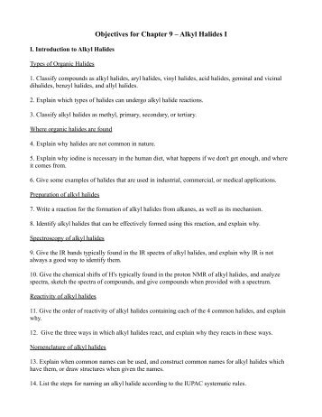 Objectives for Chapter 9 – Alkyl Halides I