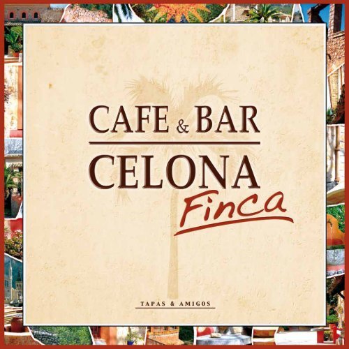 Finca Bielefeld - Cafe & Bar Celona
