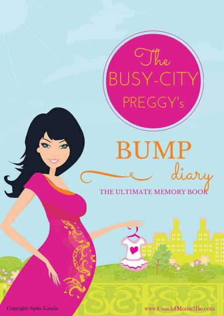 Busy-city Preggy\'s Bump Diary