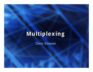 Multiplexing & Teknologi DSL