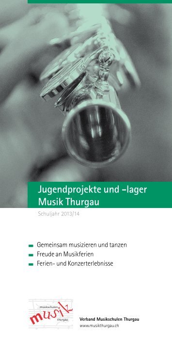 Jugendprojekte und -lager Musik Thurgau - Musikschulen Thurgau