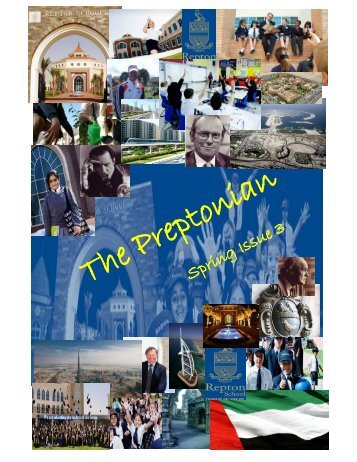 The Preptonian Spring Term 2012 Issue 3 - Repton School Dubai