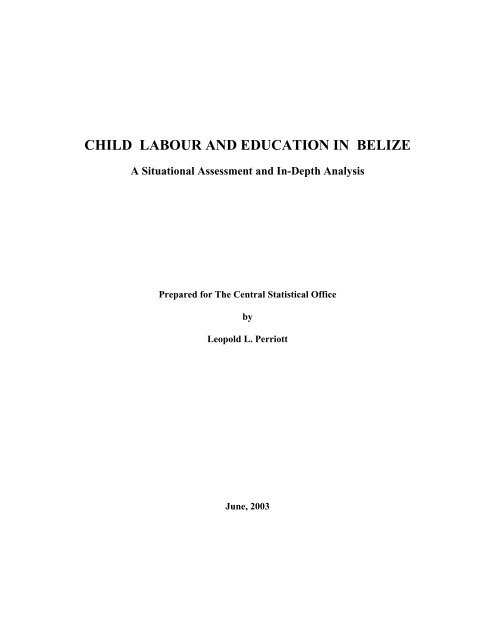 CHILD LABOUR AND EDUCATION IN BELIZE - ILO