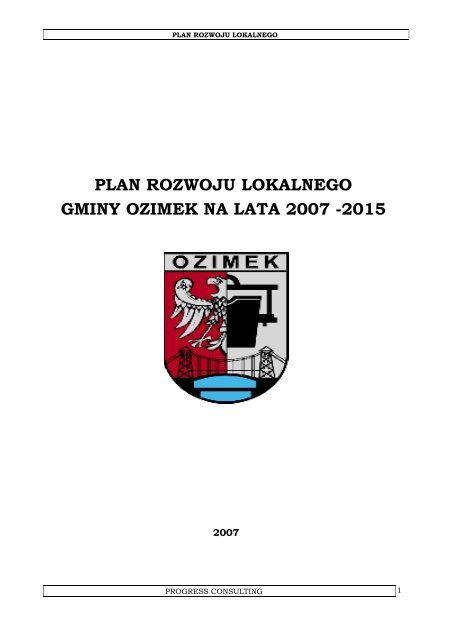 plan rozwoju lokalnego gminy ozimek na lata 2007 -2015 - Biuletyn ...