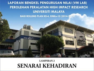 Lampiran 2 : Senarai Kehadiran - High Impact Research - Universiti ...