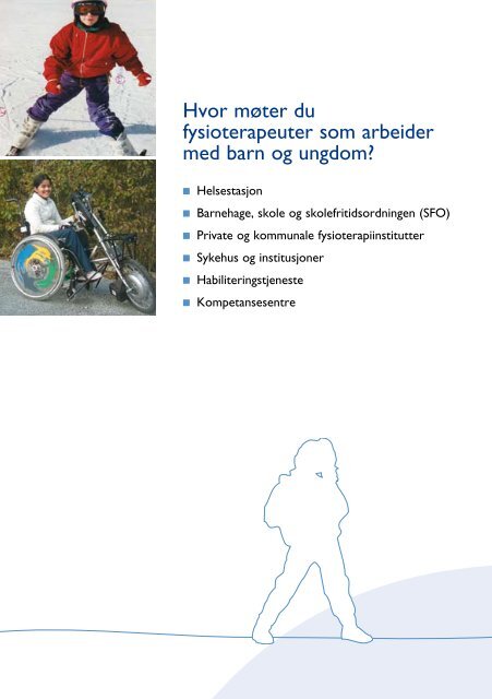 Fysioterapi For barn og unge - Norsk Fysioterapeutforbund