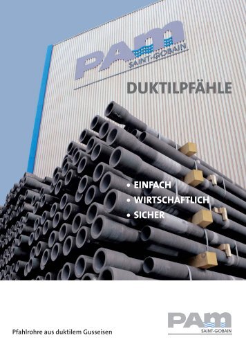 Duktilpfahl - saint-gobain pam deutschland