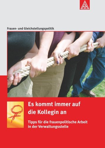 Tipps fÃƒÂ¼r die frauenpolitische Arbeit vor Ort - IG Metall Netzwerk ...