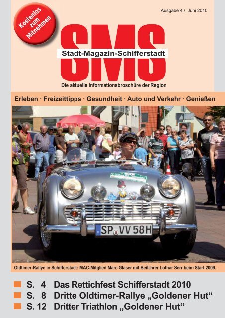 S. 4 Das Rettichfest Schifferstadt 2010 S. 8 Dritte Oldtimer-Rallye ...