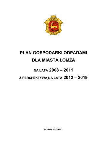 PLAN GOSPODARKI ODPADAMI DLA MIASTA ŁOMŻA NA LATA ...