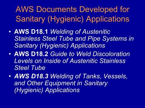 Sanitary Weld Review & Acceptability - 3-A Sanitary Standards
