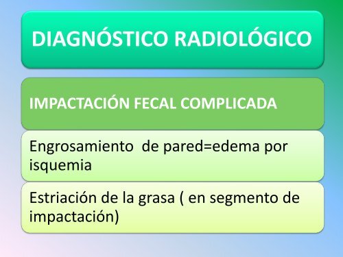 impactación fecal complicada