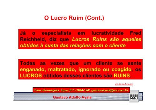 (011) 3044-1241 gustavoayala@uol.com.br