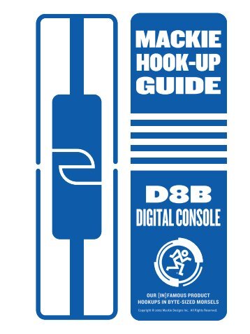 MACKIE HOOK-UP GUIDE D8B DIGITAL CONSOLE