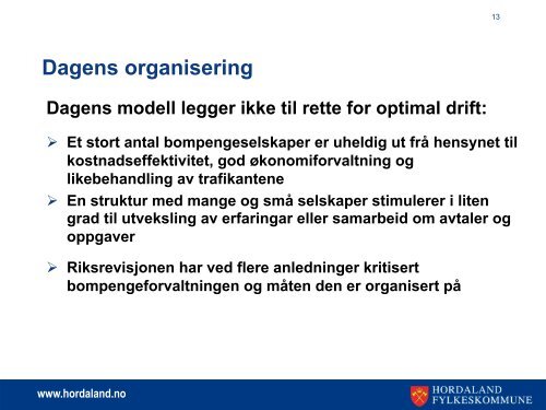 Bompengeselskapenes organisering, ansvar og ... - Norvegfinans