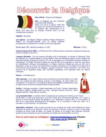 1 Pour en savoir plus sur la Belgique : www.tourismebelgique.com ...