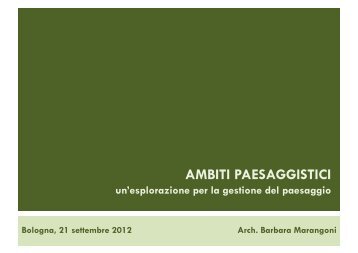 Ambiti paesaggistici: un'esplorazione per la gestione del ... - Territorio