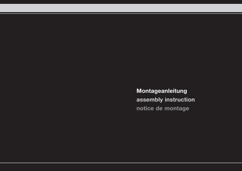 Montageanleitung assembly instruction notice de montage