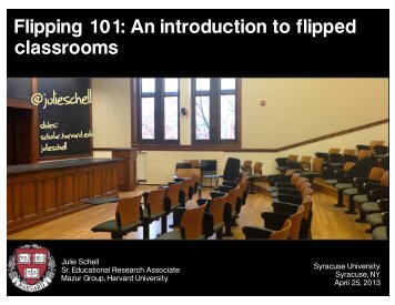 Flipped Classroom Syracuse - Mazur Group - Harvard University