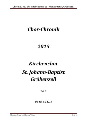 Chronik 2013 des Kirchenchors St. Johann Baptist, Gröbenzell