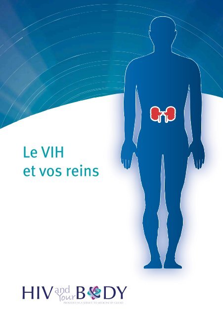 Le VIH et vos reins.pdf - Groupe sida GenÃ¨ve