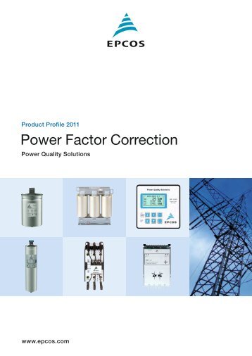 EPCOS Film Capacitors Power Factor Correction Product Profile