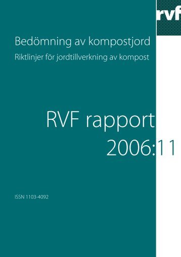 riktlinjer fÃ¶r jordtillverkning av kompost - Avfall Sverige