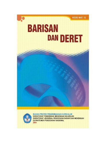 MAT. 12. Barisan dan Deret - e-Learning Sekolah Menengah Kejuruan