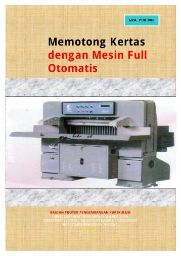 Memotong Kertas dengan Mesin Full Otomatis - e-Learning Sekolah ...